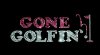 G11 - Gone Golfin'