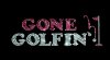 G11 - Gone Golfin'