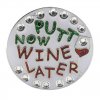 CL006-158 Putt Now Wine Later